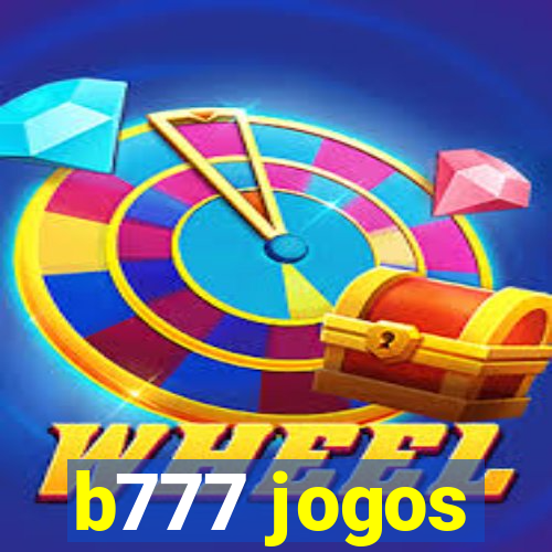 b777 jogos